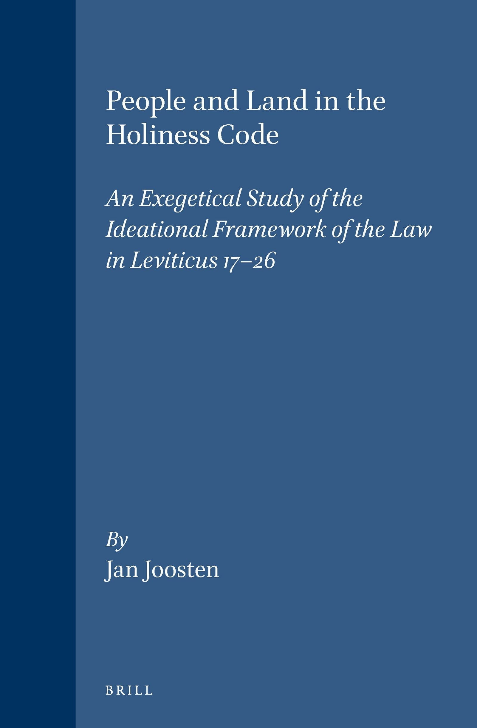 Book cover image for People and Land in the Holiness Code ISBN: 9789004105577